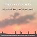Musical Tour of Scotland [Australian Import]