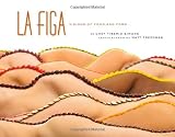 Image of La Figa: Visions of Food and Form
