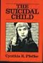 The Suicidal Child