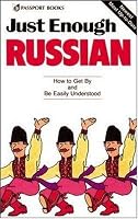 Just Enough Russian