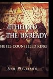 Review Hambledon Continuum  / Aethelred the Unready: The Ill-Counselled King