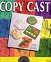 Copy Cast