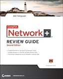  : CompTIA Network+ Review Guide: Exam: N10-005
