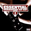 Essential Underground Hip Hop 1