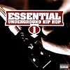 Essential Underground Hip Hop 1