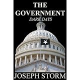 The Government: Dark Days ~ Joseph Storm