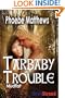 Tarbaby Trouble: Mudflat 1
