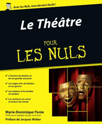 Le Théâtre Pour les Nuls francais Le Théâtre Pour les Nuls francais