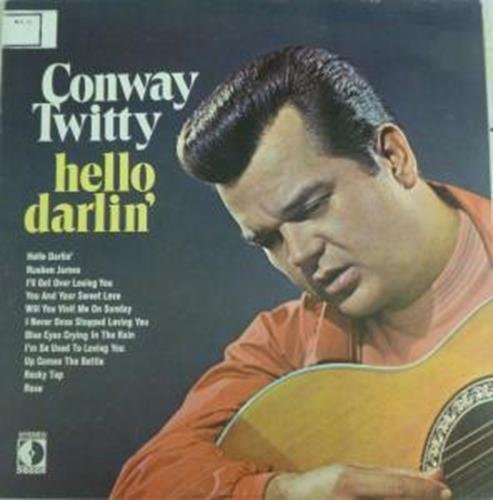CONWAY TWITTY - Hello Darlin