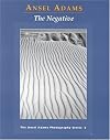 The Negative (Ansel Adams Photography, Book 2)