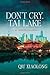 Don't Cry, Tai Lake: An Inspector Chen Novel (Inspector Chen Cao)