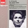 Elisabeth Schwarzkopf ~ Strauss: Four Last Songs, Capriccio, Arabella