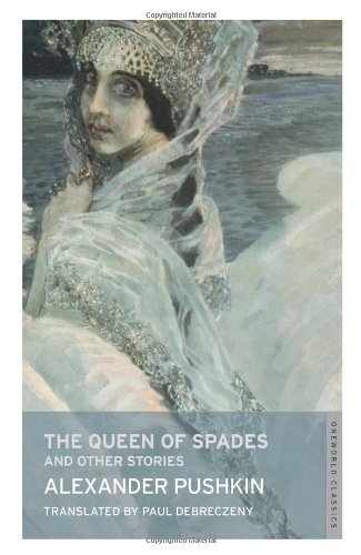 The Queen of Spades: And Other Stories (Oneworld Classics)