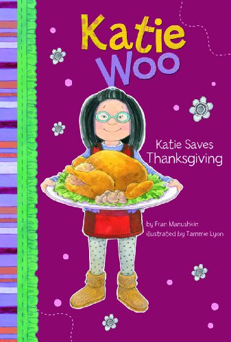 Katie Saves Thanksgiving (Katie Woo)