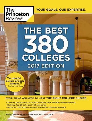 The Best 381 Colleges, 2017 Edition (College Admissions Guides)