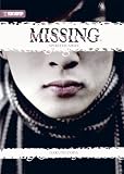 Missing (Novel) Volume 1: Spirited Away
