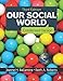 Our Social World: Condensed Version