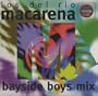 Macarena (Bayside Boys Mix)