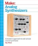 Make: Analog Synthesizers