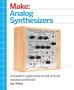 Make: Analog Synthesizers