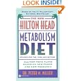 The New Hilton Head Metabolism Diet: Revised For The 1990's And Beyond All New Menu Plans Based On New Foods And New Research