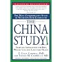 The China Study: The Most Comprehensive Study of N&hellip by T. Colin Campbell