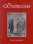 The Octateuchs: A Study of Byzantine Manuscript Illustration: Study of Illustrated Byzantine Manuscripts