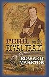 Peril on the royal train