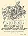 Image of Von den Hunden und dem Wolff - Aus Allgemeines Thier-Buch von 1669 mit Holzschnitt-Illustrationen
