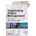 Engineering Project Management by  Nigel J. Smith