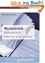Werbebriefe leicht gemacht. Textbausteine f�r perfekte Mailings (Redline Wirtschaft)