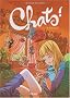 Chats, Tome 1 : Chats-tchatcha