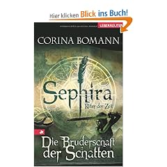 Sephira - Ritter der Zeit. Die Bruderschaft der Schatten