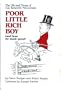 Poor Little Rich Boy (And How He Made Good). The Life and Times of Col. Robert R. McCormick.