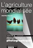 Revue Doc Française  / L'Agriculture Mondialisee (Projetables N.8059 Septembre Octobre 2007)