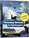 Photoshop Elements 6 für Digitalfotografen (Galileo Design)