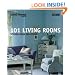 101 Living Rooms: Stylish Room Solutions (Good homes)
