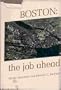 Boston: The Job Ahead (Joint Center for Urban Studies Publicati)