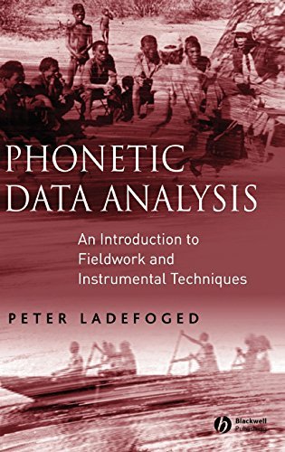 Phonetic Data Analysis: An Introduction to Fieldwork and Instrumental Techniques