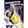 Badminton Handbook: Training - Tactics - Competition by Bernd-Volker Brahms