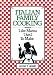 Italian Family Cooking: Like Mamma Used to Make
