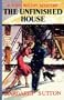 The Unfinished House (Judy Bolton Mysteries)