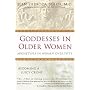 Goddesses in Older Women: Arch