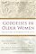 Goddesses in Older Women: Archetypes in Women Over Fifty