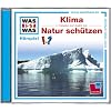 WAS IST WAS, Folge 36: Klima/ Natur schützen WAS IST WAS, Folge 36: Klima/ Natur schützen