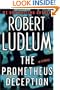 The Prometheus Deception