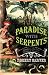 Paradise
with
Serpents:
Travels
in
the
Lost
World
of
Paraguay