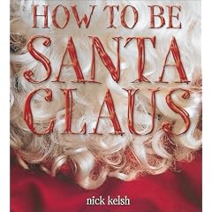 How to Be Santa Claus