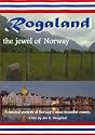 Rogaland the jewel of Norway