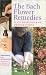 The Bach Flower Remedies: Illustrations and Preparations by Nora Weeks